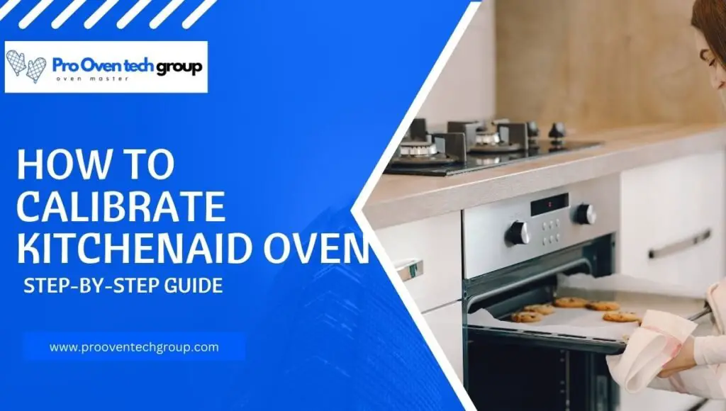 How to calibrate kitchenaid oven