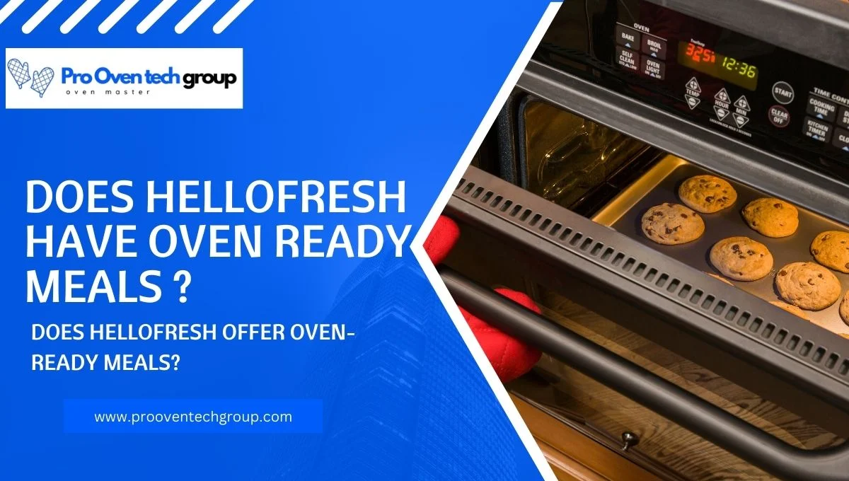 Does Hellofresh have oven ready meals