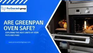 Are greenpan oven safe