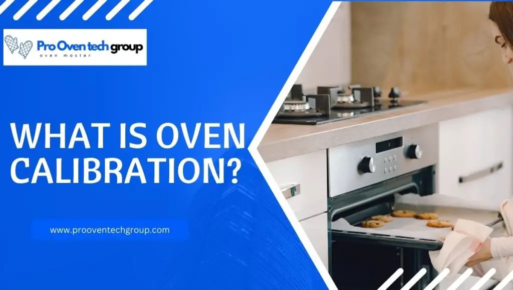 What Is Oven Calibration?