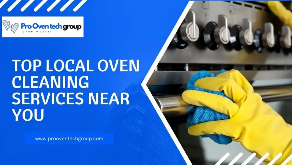 Top Local Oven Cleaning Services near You