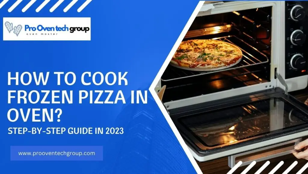 How to cook frozen pizza in oven?