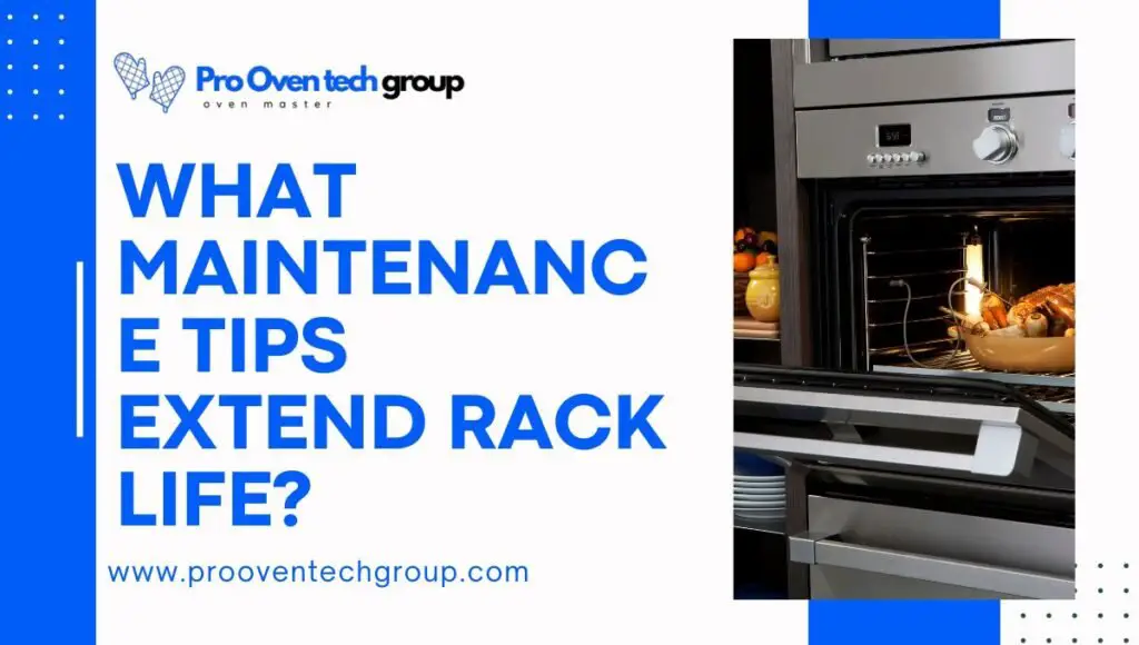 What Maintenance Tips Extend Rack Life?