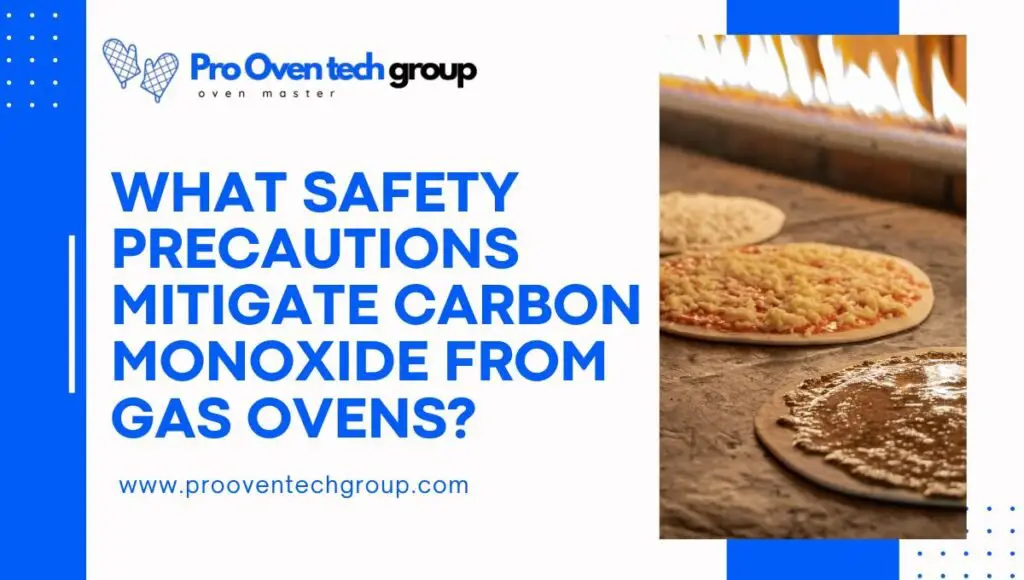 What safety precautions mitigate carbon monoxide from gas ovens?