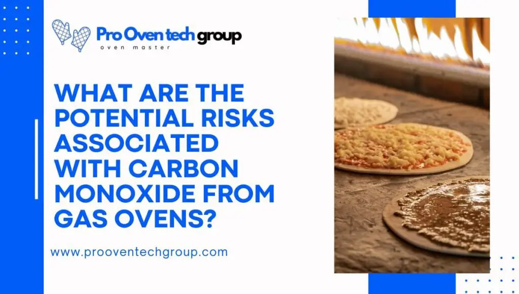 What are the potential risks associated with carbon monoxide from gas ovens?