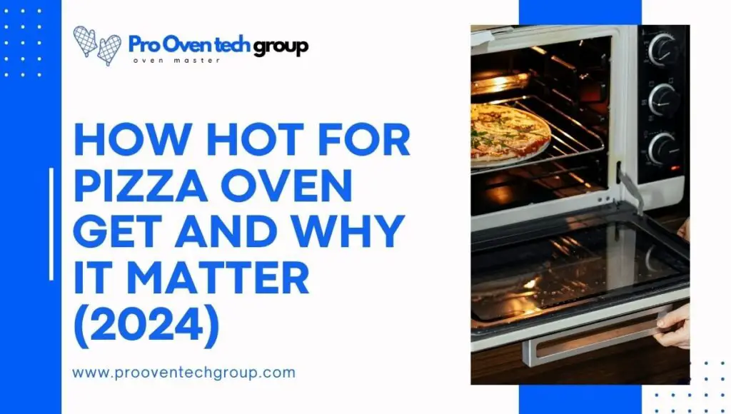 How Hot for pizza oven