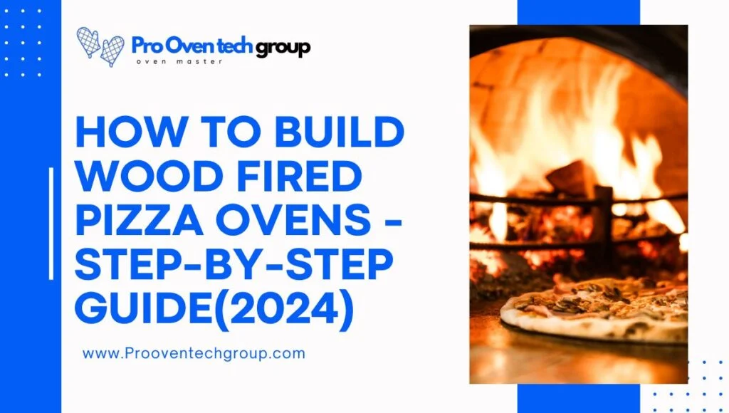 How to build wood fired pizza ovens