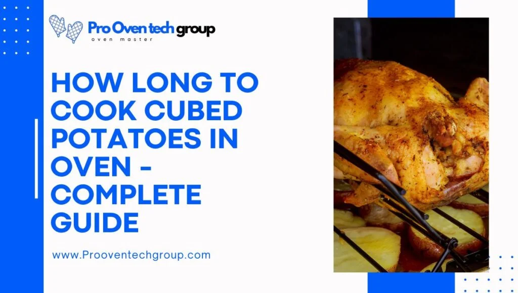 How long to cook cubed potatoes in oven