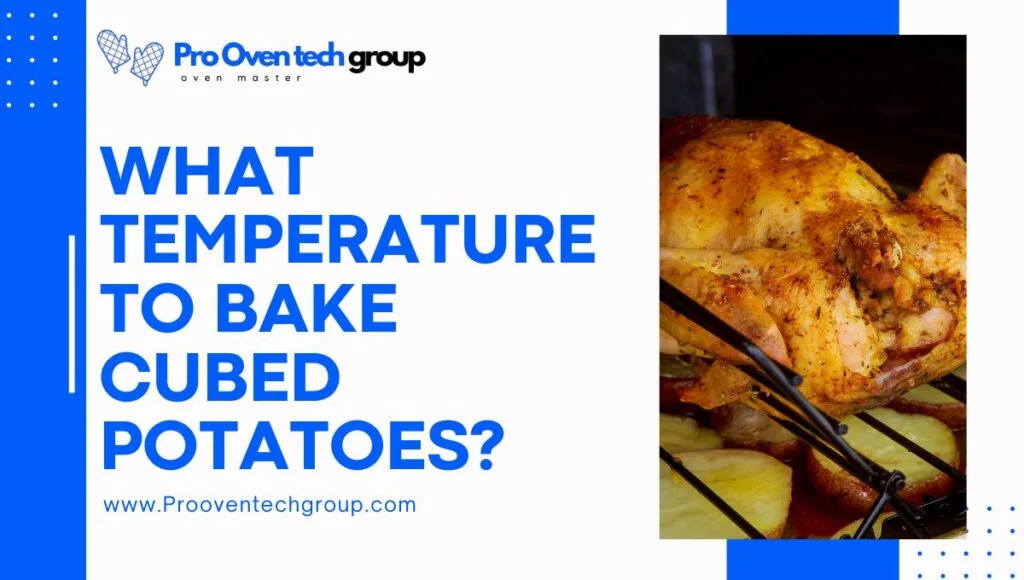 What temperature to bake cubed potatoes?