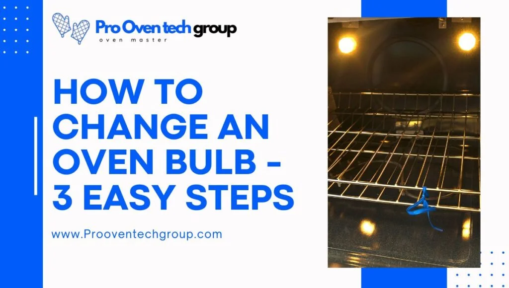 How to change an oven bulb